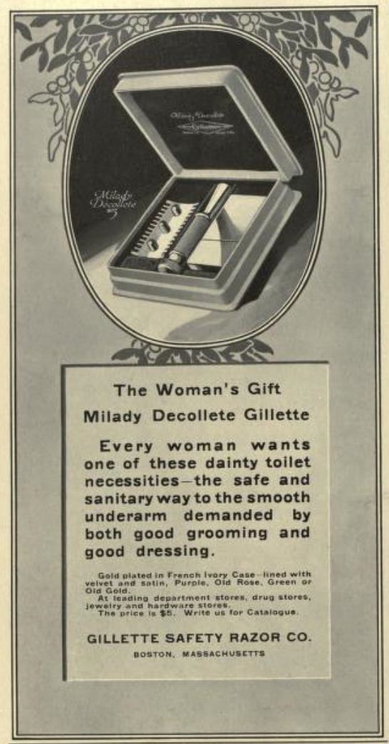 old 1920's advert about the milady decollete gillette. because every woman wants one of these dainty toilet necessities to groom themselves
